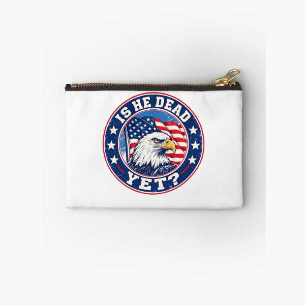 Item preview, Is He Dead Yet? Patriotic American Conservative Political Humor designed and sold by SkeletonsDanger.