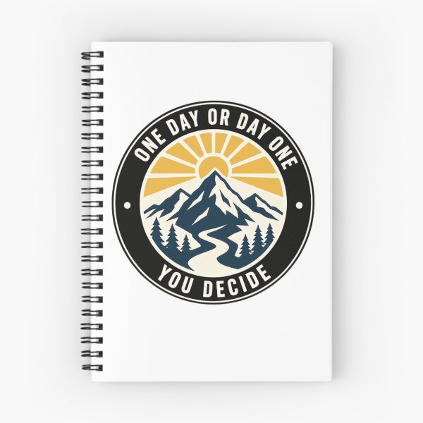 Item preview, One Day Or Day One You Decide Motivational Outdoors Mountain Hiker Adventure designed and sold by SkeletonsDanger.