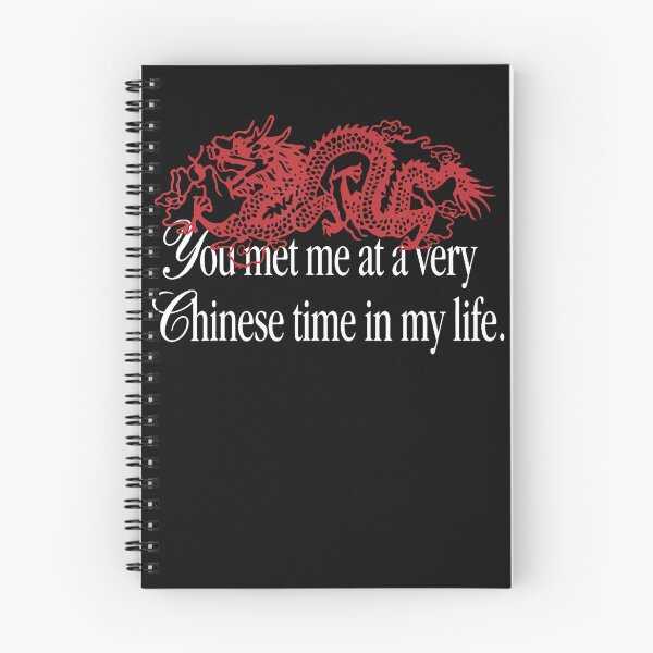 Item preview, You Met Me At A Very Chinese Time In My Life. designed and sold by Chromatic-Cubes.