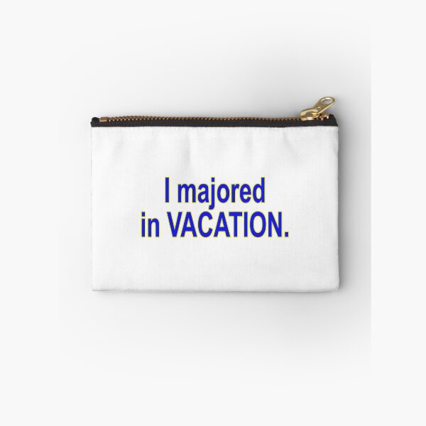 Item preview, I Majored in Vacation Funny Quote Design for Relaxation Lovers designed and sold by DIAPKGOSWAMI.