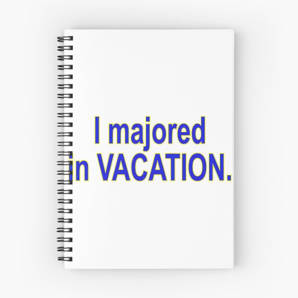 Item preview, I Majored in Vacation Funny Quote Design for Relaxation Lovers designed and sold by DIAPKGOSWAMI.