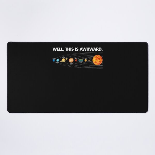 Item preview, Well This Is Awkward Flat Earth Solar System Geek Humor designed and sold by Chromatic-Cubes.