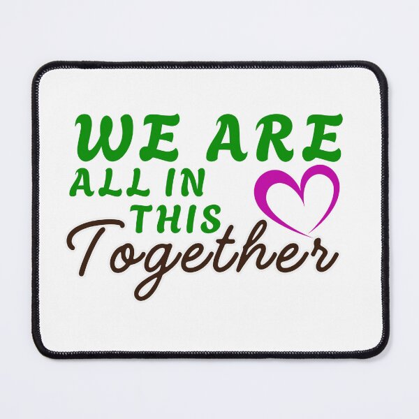Item preview, We Are All in the Together Heart Typography. designed and sold by Gopal Verma.
