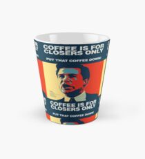 PUT THAT COFFEE DOWN! Coffee is for closers only. Tall Mug