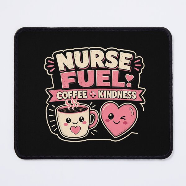 Item preview, Nurse Fuel Coffee Plus Kindness Cute Nursing Tee designed and sold by GSideArtStore.
