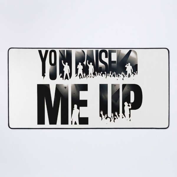 Item preview, You Raise Me Up WESTLIFE Inspirational Music Quote Concert Silhouette Graphic Art designed and sold by Dimu Co..