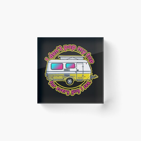 Item preview, “I Don’t Pop My Top For Every Guy I See” Mello Yello designed and sold by Lazykatz.