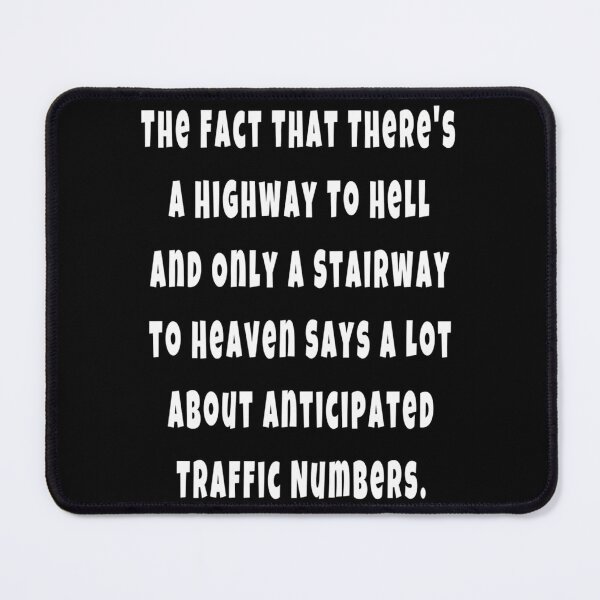 Item preview, There'S A Highway To Hell Gift Design designed and sold by StackItHighf.