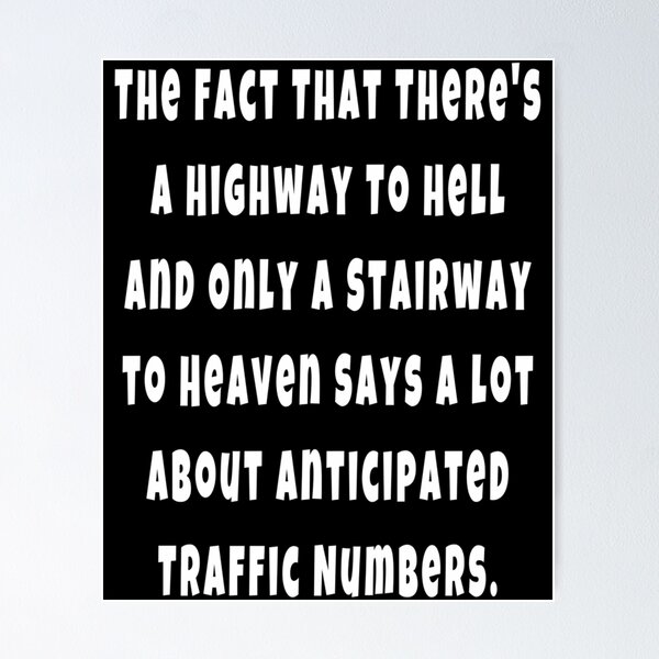 Item preview, There'S A Highway To Hell Gift Design designed and sold by StackItHighf.