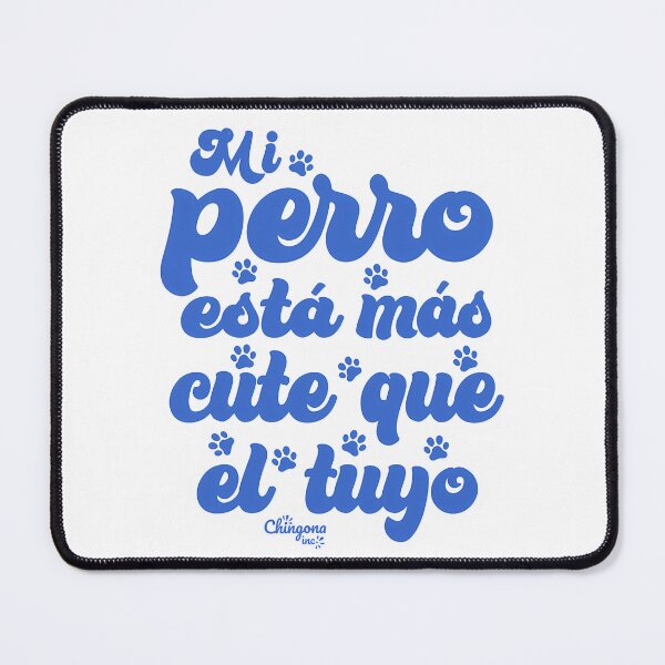 Item preview, Mi Perro Est Ms Cute Que El Tuyo designed and sold by shopbyjnb.