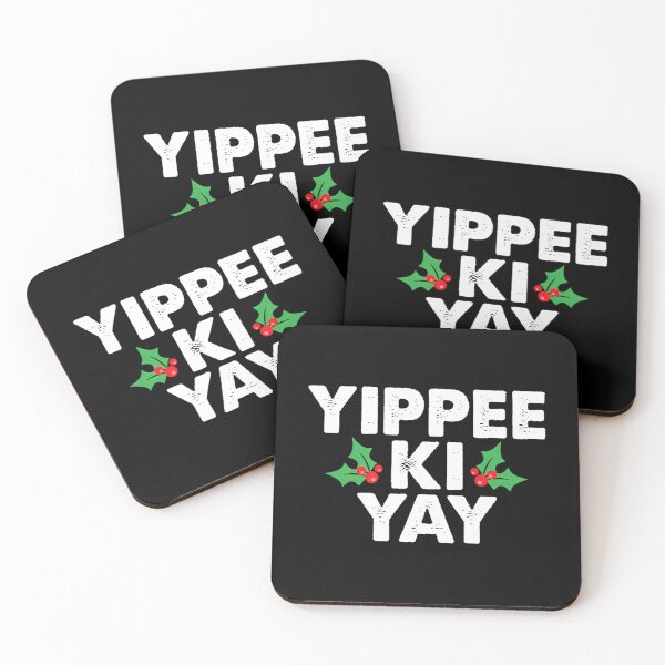 Item preview, Yippee Ki Yay designed and sold by StackItHighf.
