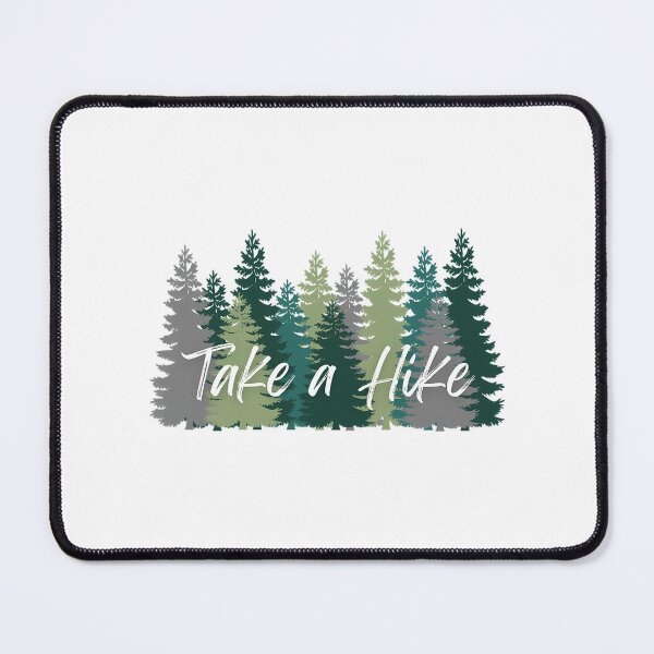 Item preview, Take A Hike Pine Tree Forest Design designed and sold by PerditaLu.