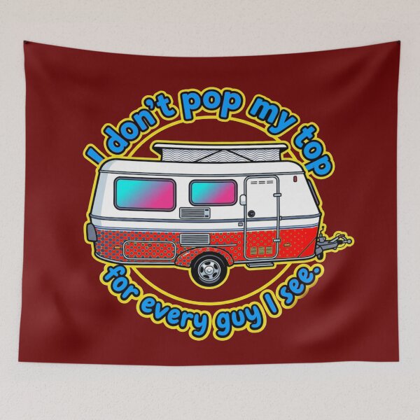 Item preview, “I Don’t Pop My Top For Every Guy I See” Ketchup Red designed and sold by Lazykatz.