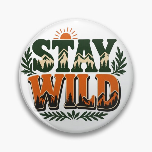 Item preview, Stay Wild Mountain Adventure designed and sold by onwu1 Pro.