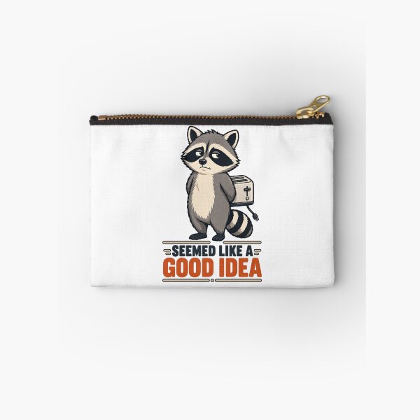 Item preview, Funny Raccoon Seemed Like a Good Idea designed and sold by RIV9.