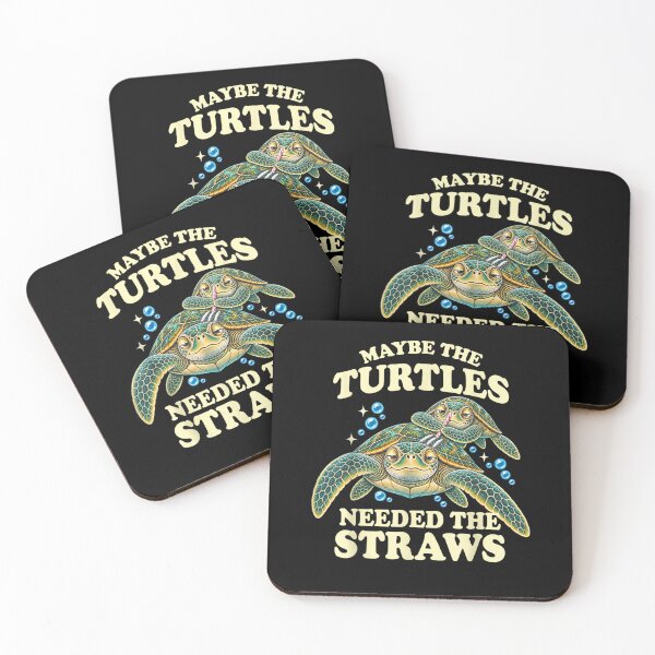 Item preview, Maybe the Turtles Needed the Straws designed and sold by MatherFisher.