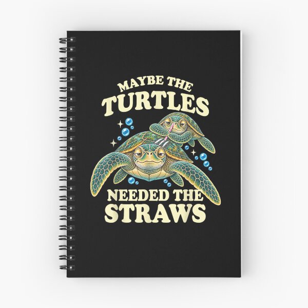 Item preview, Maybe the Turtles Needed the Straws designed and sold by MatherFisher.