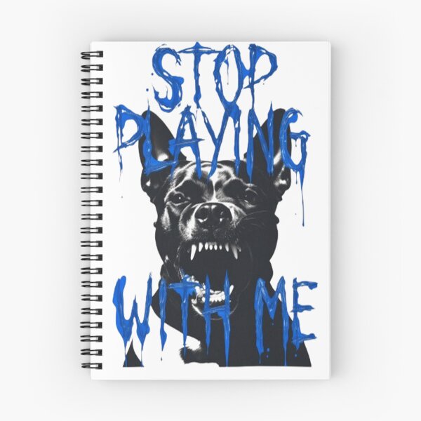 Item preview, Stop Playing With Me Barking Dog Design designed and sold by StreetWave01.