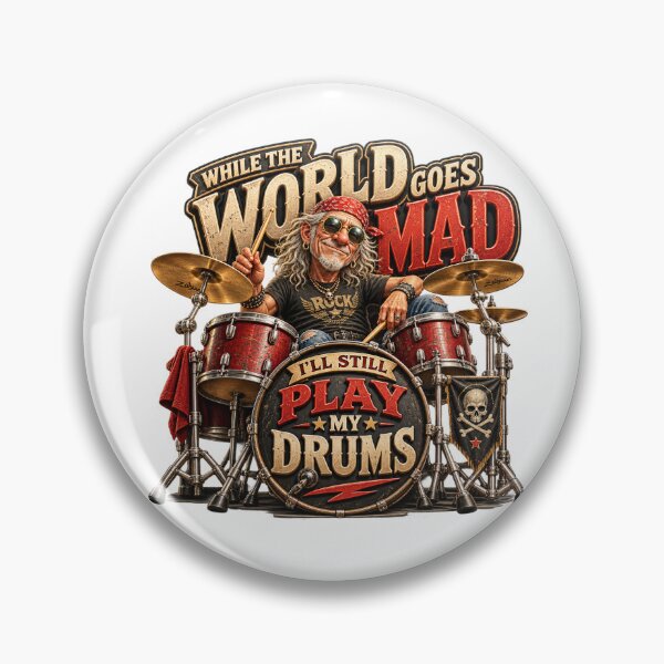 Item preview, While The World Goes Mad I'll Still Play Drums designed and sold by Wilcox PhotoArt.
