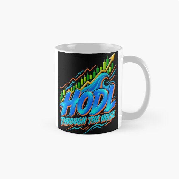 Item preview, HODL Through the Noise Trader Humor designed and sold by AuricFlow.