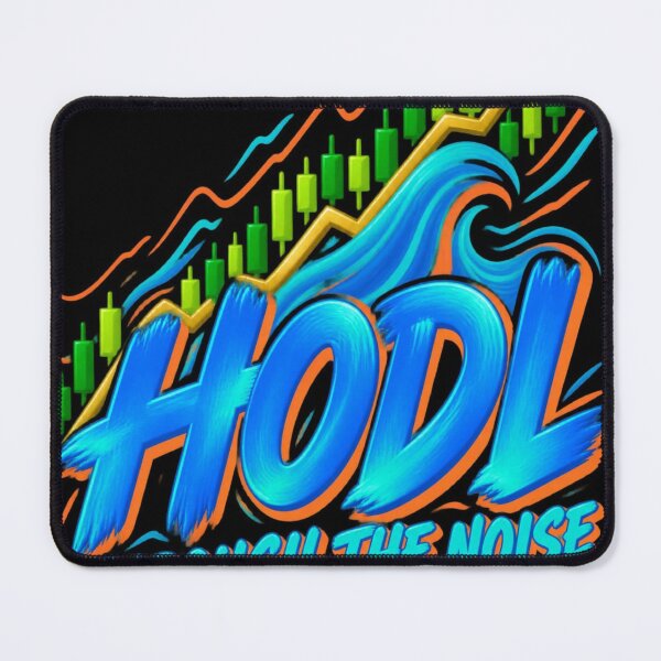 Item preview, HODL Through the Noise Trader Humor designed and sold by AuricFlow.