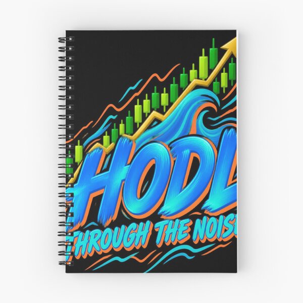 Item preview, HODL Through the Noise Trader Humor designed and sold by AuricFlow.