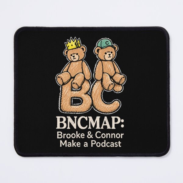 Item preview, BNCMAP Brooke and Connor Pop Culture Podcast designed and sold by ChristenSellis.