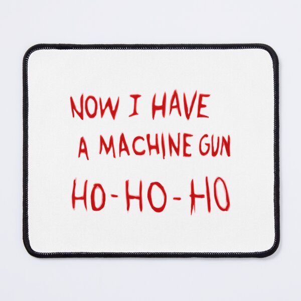 Item preview, Die Hard Now I Have A Machine Gun designed and sold by 888HousePrintss.
