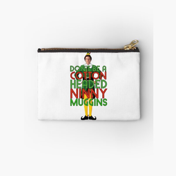 Item preview, Don'T Be A Cotton Headed Ninny Muggins Elf Christmas Movie Buddy Will Ferrell Funny designed and sold by 888HousePrintss.