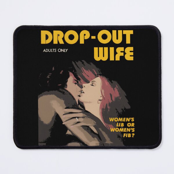 Item preview, Drop Out Wife - Bold and Unique Graphic Design for Confident Individuals designed and sold by Thefridaybrush.