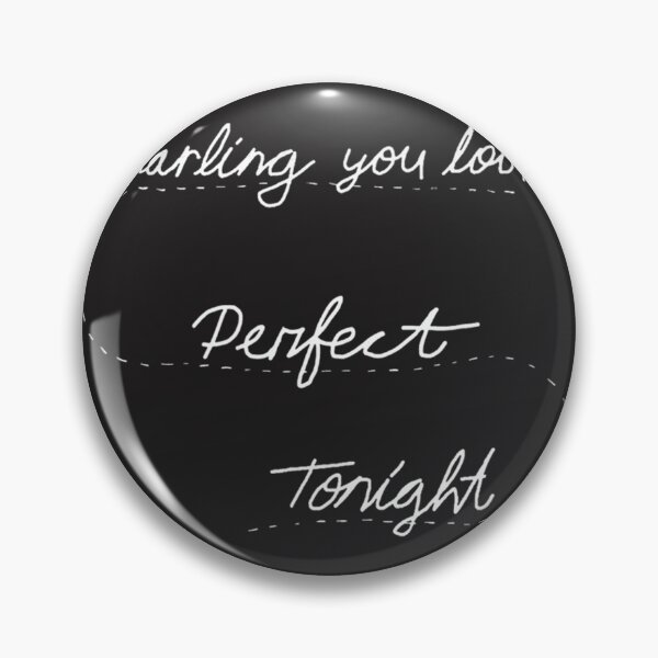 Item preview, You Look Perfect Tonight Elegant Romantic Quote Design designed and sold by Lahoucine Chatiri.