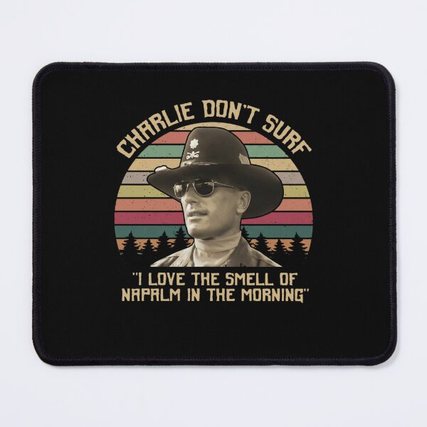 Item preview, Charlie Don't Surf I Love The Smell of Napalm in The Morning designed and sold by philtrezzoni.