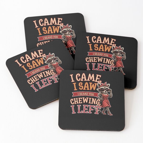 Item preview, I Came I Saw I Heard You Chewing I Left Women's Raccoon Humor designed and sold by Creative-Sanc.