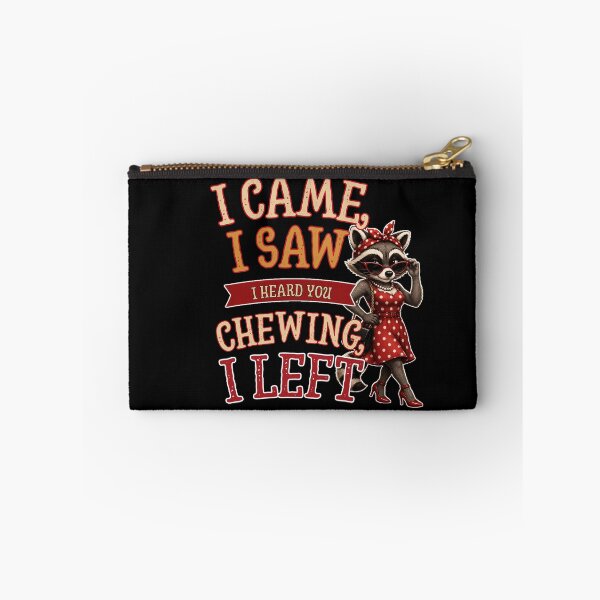 Item preview, I Came I Saw I Heard You Chewing I Left Women's Raccoon Humor designed and sold by Creative-Sanc.