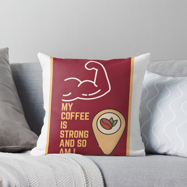 Item preview, My Coffee Is Strong And So Am I Motivational Coffee Lover Design designed and sold by Crystal ARich.