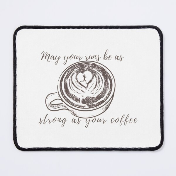 Item preview, Inspirational Running and Coffee Motivational Quote Design designed and sold by Crystal ARich.