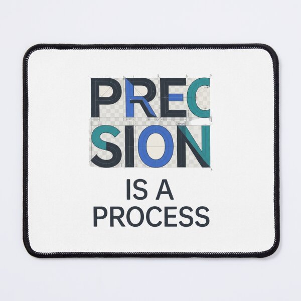 Item preview, Precision Is a Process CAD Engineering Design designed and sold by Amr Darwish Graphic designer.