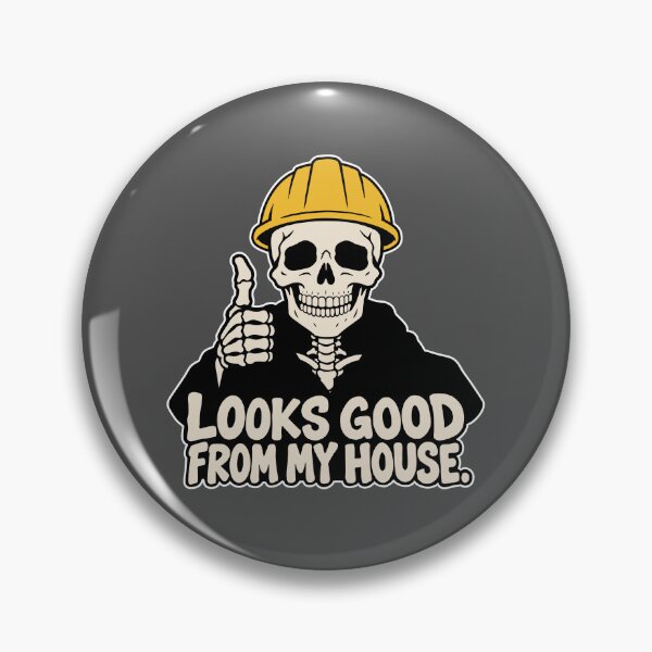 Item preview, Looks Good From My House Construction Skeleton designed and sold by SakuraHaven.