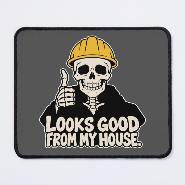 Item preview, Looks Good From My House Construction Skeleton designed and sold by SakuraHaven.