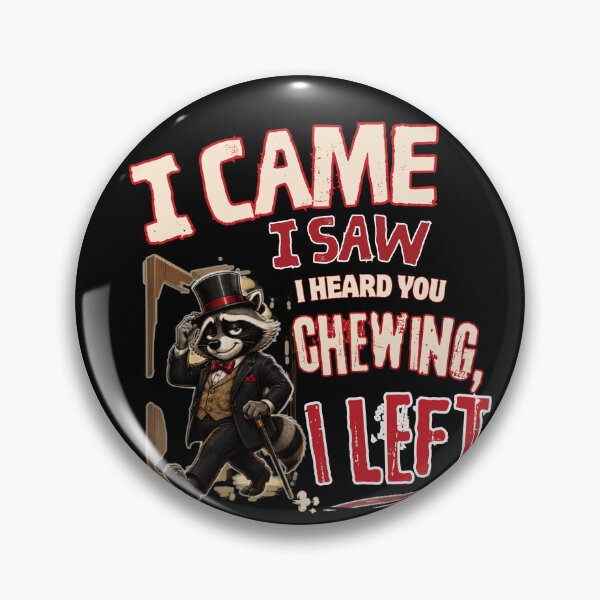 Item preview, I Came I Saw I Heard You Chewing I Left Men's Raccoon Humor designed and sold by Creative-Sanc.
