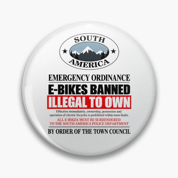 Item preview, E-Bikes Banned | South America | South Park designed and sold by Crimson Dawn.