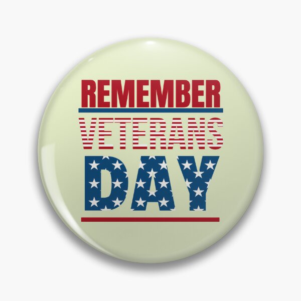 Item preview, Remember Veterans Day  designed and sold by MatildeBrisson.