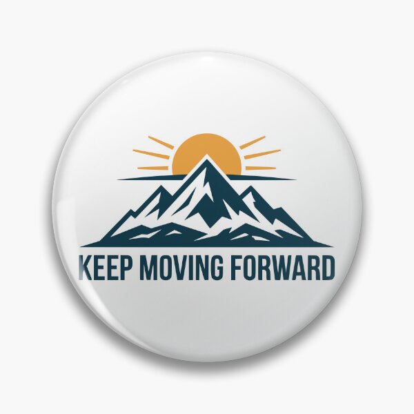 Item preview, Keep Moving Forward Mountain Sunrise designed and sold by Flamocha.