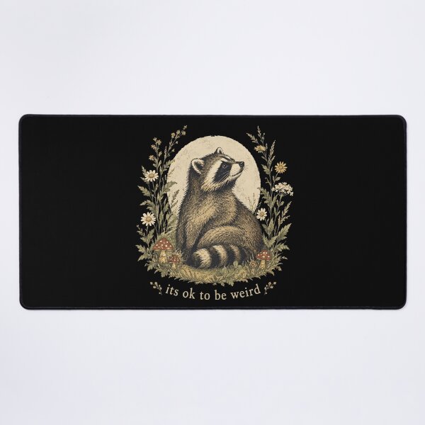 Item preview, It’s Ok To Be Weird Raccoon designed and sold by AvaLawley.