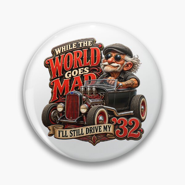 Item preview, While The World Goes Mad I'll Still Drive My 1932 designed and sold by Wilcox PhotoArt.