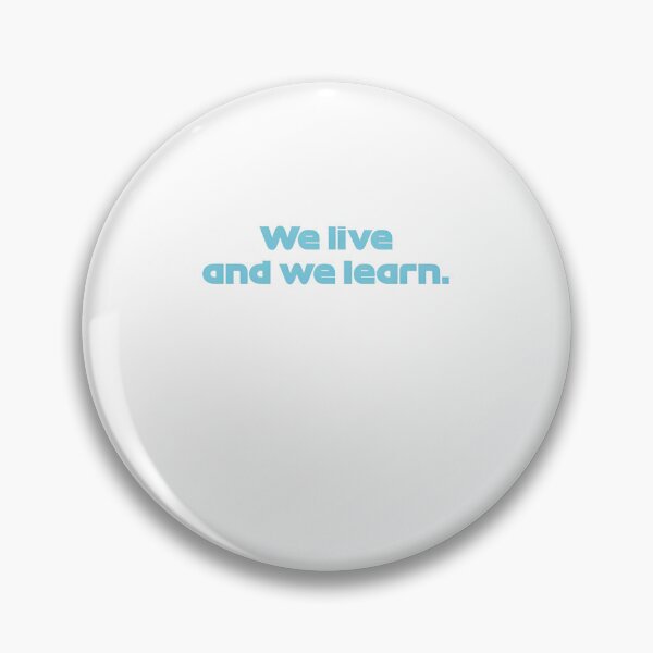Item preview, We Live and We Learn Motivational Ham Radio Design for Enthusiasts designed and sold by NFTSeller.