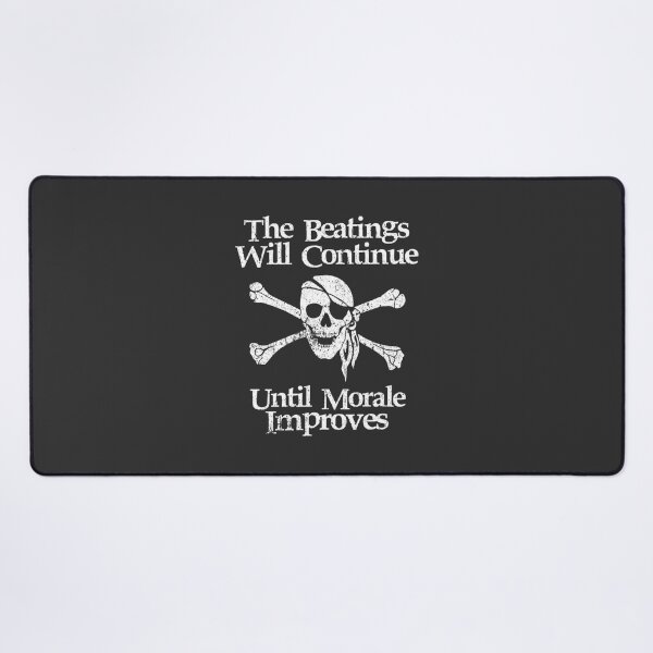Item preview, Funny Pirate Quote The Beatings Will Continue Until Morale Improves Humorous Nautical Saying designed and sold by dianthuss.