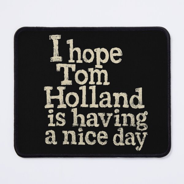 Item preview, Tom Holland Nice Day designed and sold by BeckhamI-ngram.