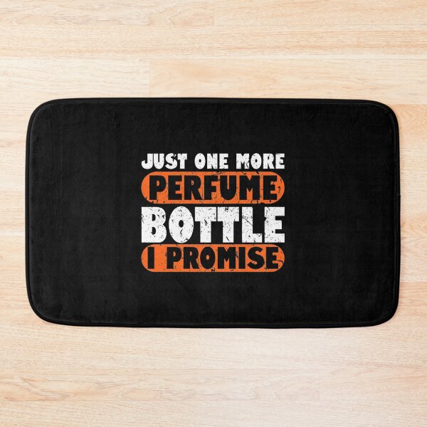 Item preview, Just One More Perfume Bottle Collector Design for Fragrance Enthusiasts designed and sold by Medamine1.