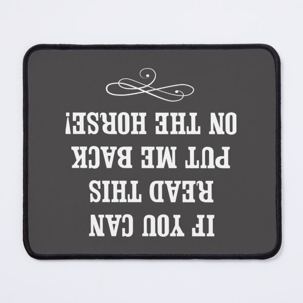 Item preview, If You Can Read This Put Me Back On My Horse Funny Equestrian Quote Design designed and sold by Albyna.